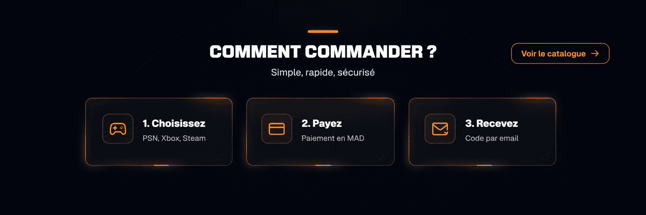 Comment commander sur GameOver: choisissez PSN, Xbox ou Steam, payez en MAD, puis recevez votre code par email.