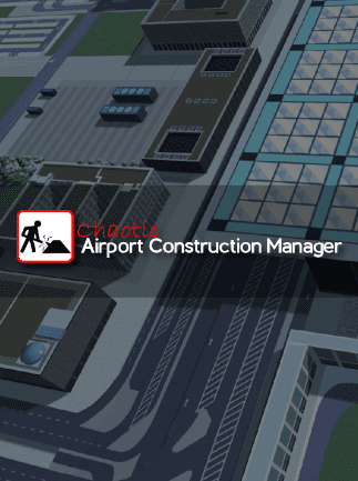 Chaotic Airport Construction Manager PC Steam Key GLOBAL SIMULATOR 71615 2