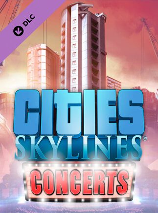 Cities Skylines Concerts Key Steam GLOBAL DLCS 9849 2