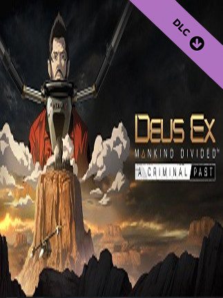 Deus Ex Mankind Divided A Criminal Past Steam Gift GLOBAL DLCS 53312 2