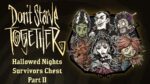 Dont Starve Together Hallowed Nights Survivors Chest Part II PC Steam Gift GLOBAL DLCS 72513 2 1