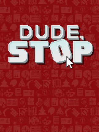 Dude Stop PC Steam Gift GLOBAL ADVENTURE 56504 2