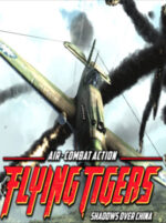 FLYING TIGERS SHADOWS OVER CHINA Deluxe Edition Steam Key GLOBAL ACTION 2334 2