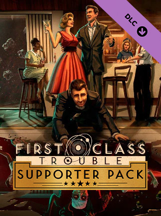 First Class Trouble Supporter Pack PC Steam Key GLOBAL DLCS 7470 2