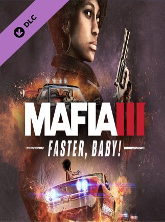 Mafia III Faster Baby PC Steam Key GLOBAL DLCS 55293 2