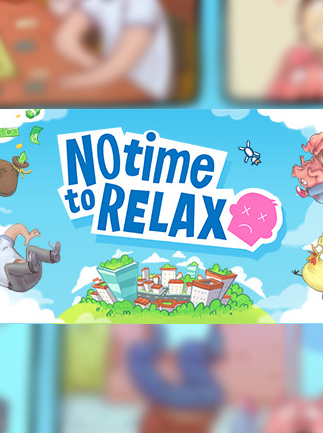 No Time to Relax Steam Key GLOBAL SIMULATOR 15634 2