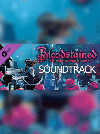 Bloodstained Ritual of the Night Soundtrack Steam Gift GLOBAL DLCS 56778 2