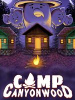 Camp Canyonwood PC Steam Key GLOBAL CASUAL 48096 2