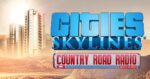 Cities Skylines Country Road Radio Steam Gift GLOBAL DLCS 56192 2 3