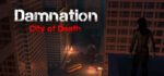 Damnation City of Death PC Steam Key GLOBAL INDIE 36394 2 9