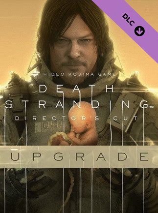 Death Stranding Directors Cut UPGRADE PC Steam Key GLOBAL DLCS 33646 2