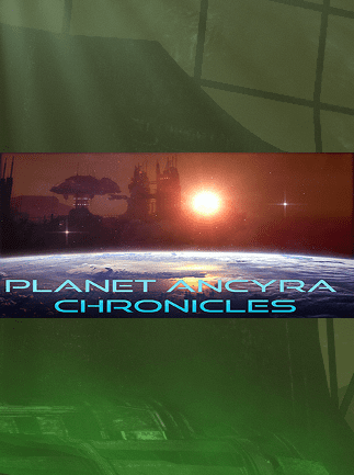 Planet Ancyra Chronicles Steam PC Key GLOBAL ADVENTURE 33710 2