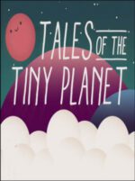 Tales of the Tiny Planet Steam Key GLOBAL ACTION 12972 2