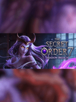 The Secret Order 7 Shadow Breach Steam Key GLOBAL ACTION 8301 2