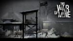 This War of Mine Complete Edition Steam Key GLOBAL ACTION 7940 2 10