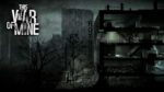 This War of Mine Complete Edition Steam Key GLOBAL ACTION 7940 2 6