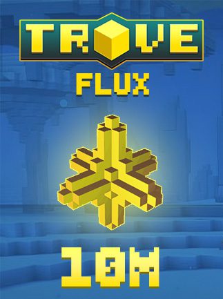 Trove Flux 10M PC GLOBAL POINTS CURRENCIES 66041 2