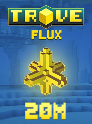 Trove Flux 20M PC GLOBAL POINTS CURRENCIES 66042 2