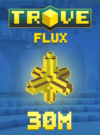 Trove Flux 30M PC GLOBAL POINTS CURRENCIES 66043 2