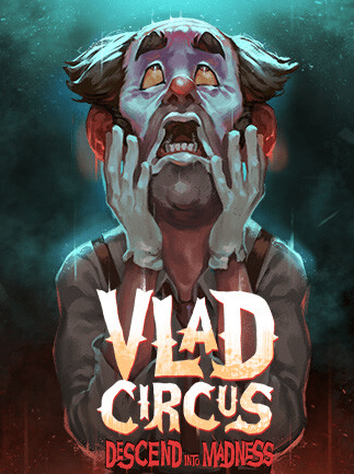 Vlad Circus Descend Into Madness PC Steam Key GLOBAL HORROR 68569 2