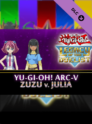 Yu Gi Oh Legacy of the Duelist Arc V Zuzu v. Julia PC Steam Key GLOBAL EXTRA CONTENT 69346 2